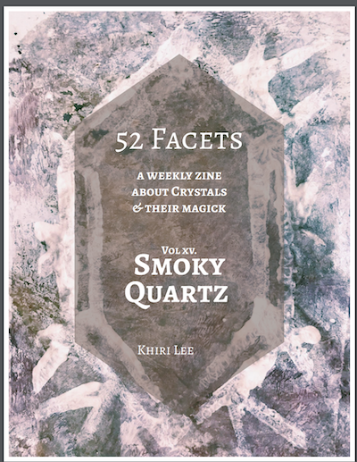 zine cover: 52 Facets XV: Smoky Quartz. Title on purplish background. 