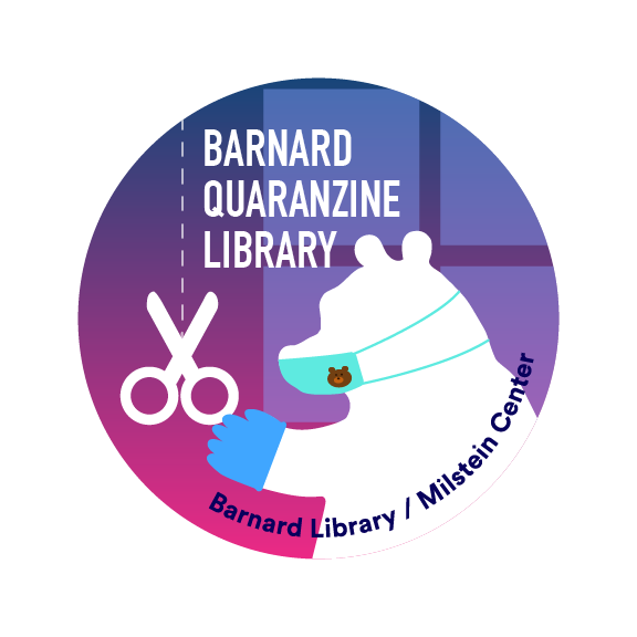 Barnard Zine Library Quaranzines logo: Millie the Bear with scissors and a face mask