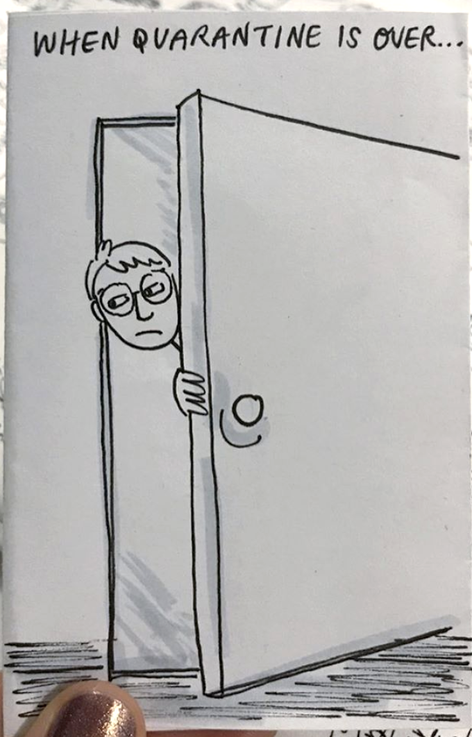 zine cover: When Quarantine Is Over. Person looking out a door. 